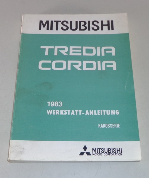 Werkstatthandbuch Mitsubishi Tredia / Cordia Modelljahr 1983