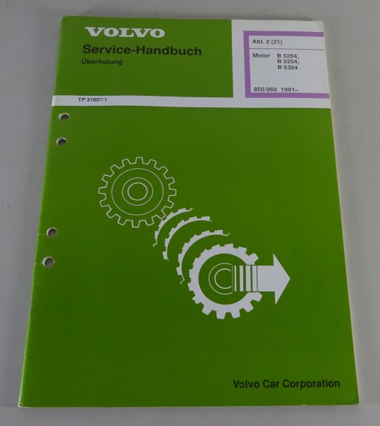 Werkstatthandbuch Volvo 850 / 960 Motor B 5204 / B 5254 / B 6304 ab Baujahr 1991