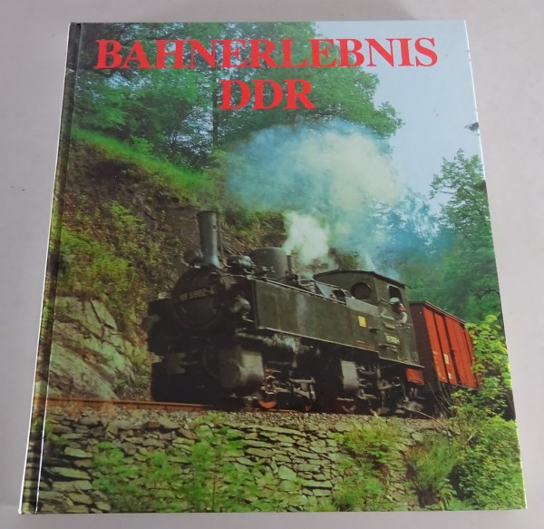 Bildband Bahnerlebnis DDR Kursbuchstrecken 100 - 958 von 1989