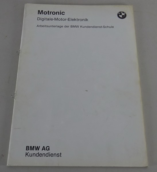 Schulungsunterlage BMW Motronic Digital Motor Elektronik E28 E23 E24 von 1979