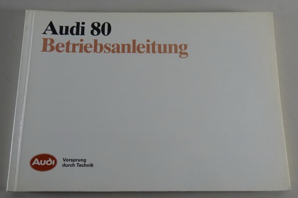 Betriebsanleitung / Handbuch Audi 80 Typ B3 Stand 07/1987