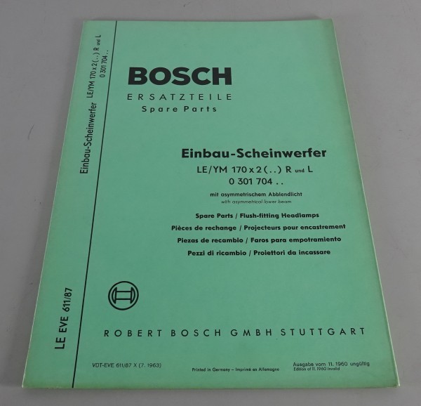 Teilekatalog Bosch Einbau-Scheinwerfer LE/YM 170x2 (..) R & L Stand 07/1963
