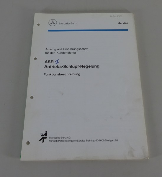 Schulungsunterlage Mercedes Benz Antriebs-Schlupf-Regelung ASR IV von 07/1993