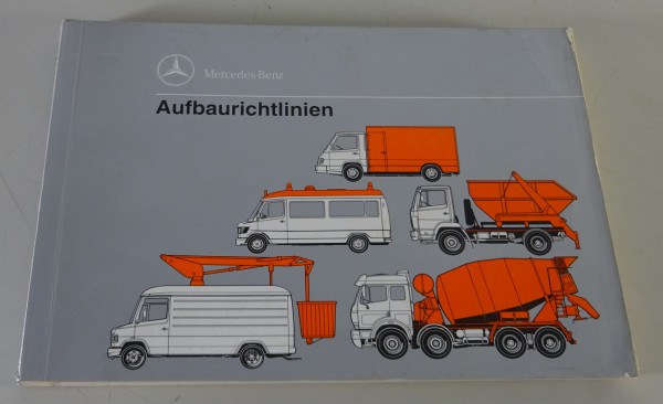 Handbuch / Aufbaurichtlinien Mercedes Benz LKW / Transporter T1 T2 Stand 02/1994