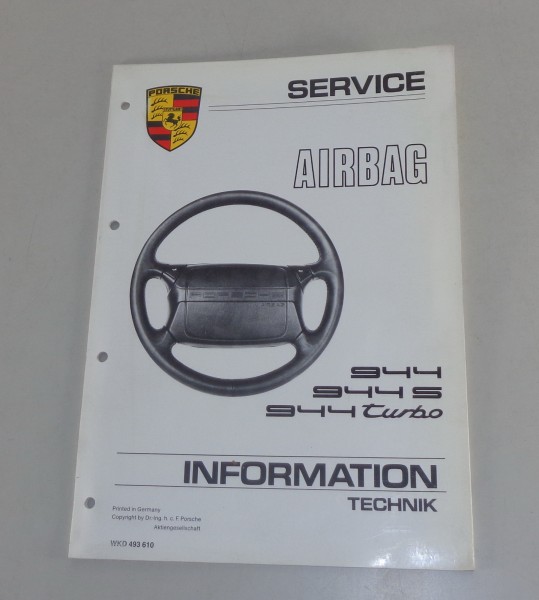 Werkstatthandbuch / Service Information Porsche 944 + S + Turbo Airbag von 1987
