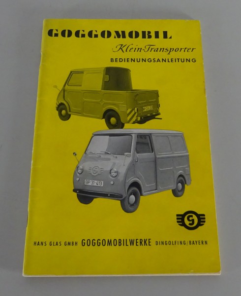 Betriebsanleitung / Handbuch Glas Goggomobil TL 250 / 300 / 400 Stand 07/1960