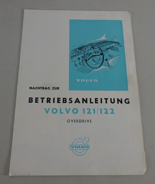 Betriebsanleitung Nachtrag Overdrive Volvo Amazon 121 / 122 Stand 06/1962