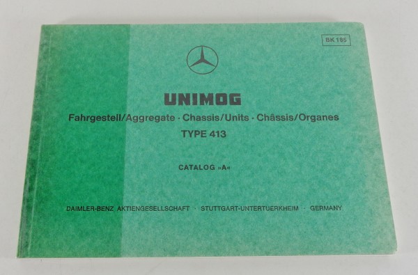 Bildkatalog Mercedes Benz Unimog Typ 413 Fahrgestell von 07/1975