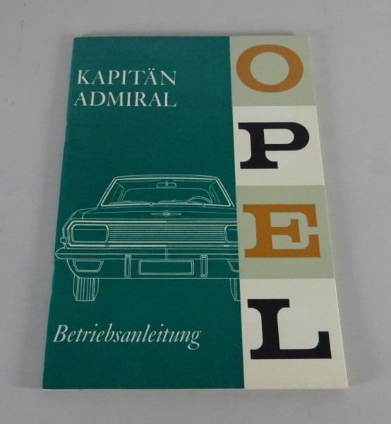 Betriebsanleitung / Handbuch Opel Admiral A / Kapitän A Stand 05/1964