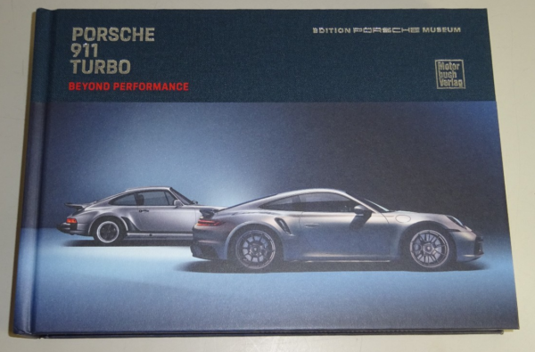 Bildband Porsche Museum - Porsche 911 Turbo - Beyond Performance Englisch