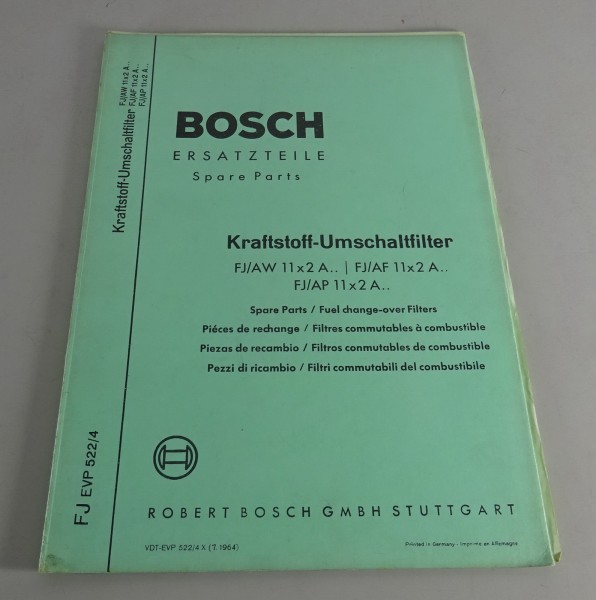 Teilekatalog Bosch Kraftstoff-Umschaltfilter FJ/AW / FJ/AF 11x2 A.. von 07/1964