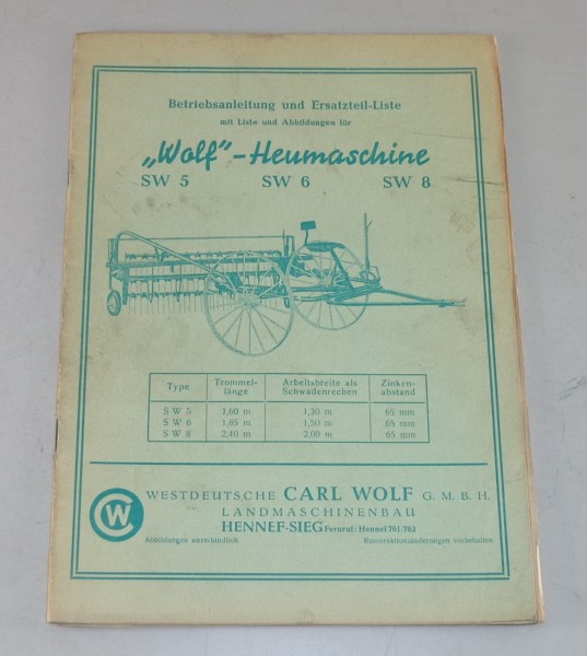 Betriebsanleitung + Teilekatalog Wolf-Heumaschine SW 5 / 6 / 8