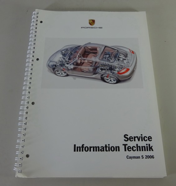 Service Information Technik Porsche Cayman S Typ 987c Mj. 2006 Stand 09/2005