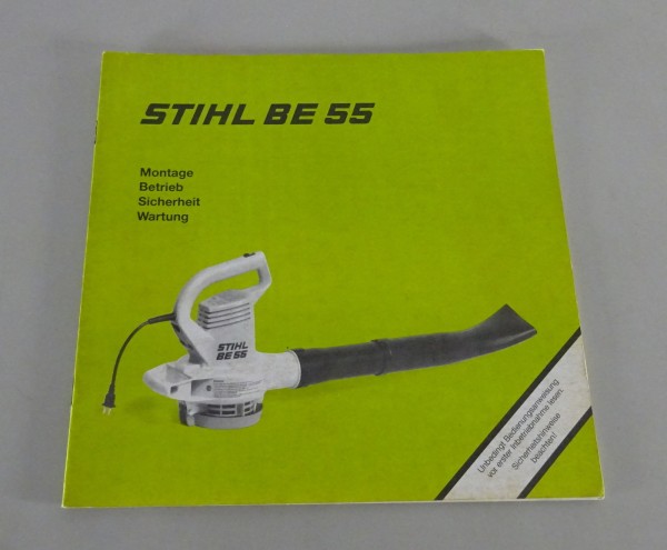 Betriebsanleitung / Handbuch Stihl Elektroblasgerät BE 55 Stand 1994