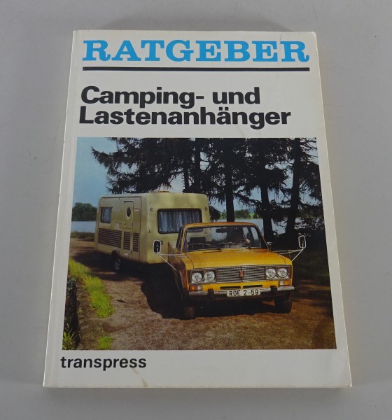 Reparaturanleitung DDR Camping- / Lastenanhänger / Klaufix 3. Auflage 1983
