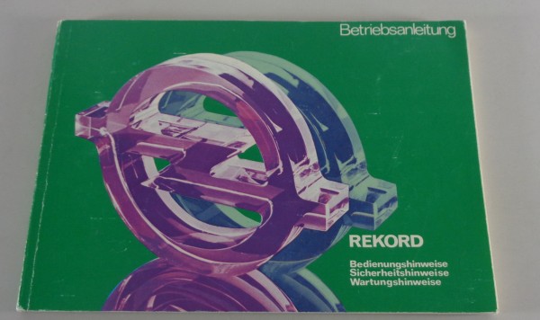 Betriebsanleitung / Handbuch Opel Rekord E von 05/1978