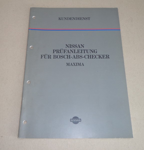 Werkstatthandbuch Kundendienst Elektrik Nissan Maxima Bosch ABS-Checker ab 1988