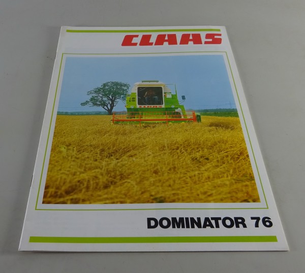 Prospekt / Broschüre Claas Mähdrescher Dominator 76 Stand 09/1984