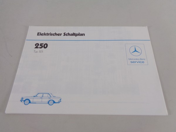 Elektrischer Schaltplan Mercedes W123 250 Vergaser von 01/1984