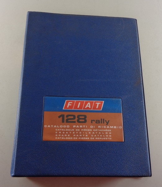 Teilekatalog Fiat 128 Rally Technik / Mechanik Stand 05/1973