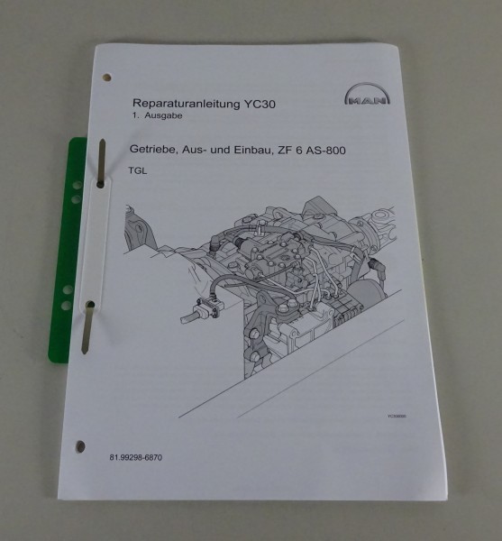 Reparaturanleitung MAN ZF 6 AS-800 Getriebe Aus- und Einbau für TGL Stand 7/2010