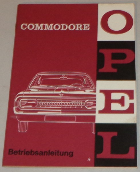 Betriebsanleitung Opel Commodore A von 02/1967