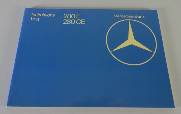 Instruktionsbog Mercedes-Benz W123 280 E / 280 CE Stand 04/1981 - Dänisch