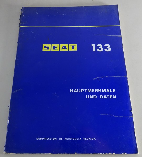 Werkstatthandbuch Hauptmerkmale und Daten Seat 133 Stand 05/1975