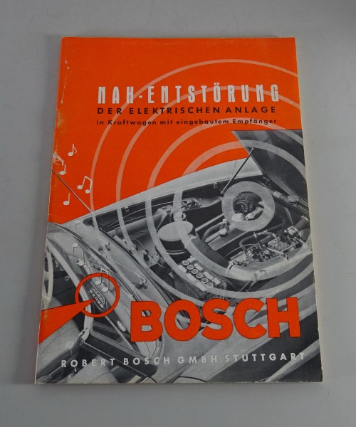 Handbuch Bosch Nah-Entstörung der elektrischen Anlage im Kraftwagen von 03/1961