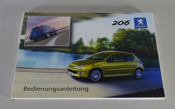 Betriebsanleitung / Handbuch Peugeot 206 + 206 SW Stand 08/2005