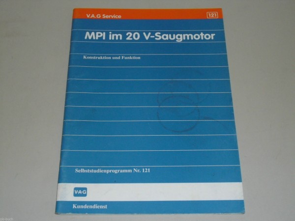 SSP 121 Audi Selbststudienprogramm Service Training MPI im 20V Saugmotor 2,3l