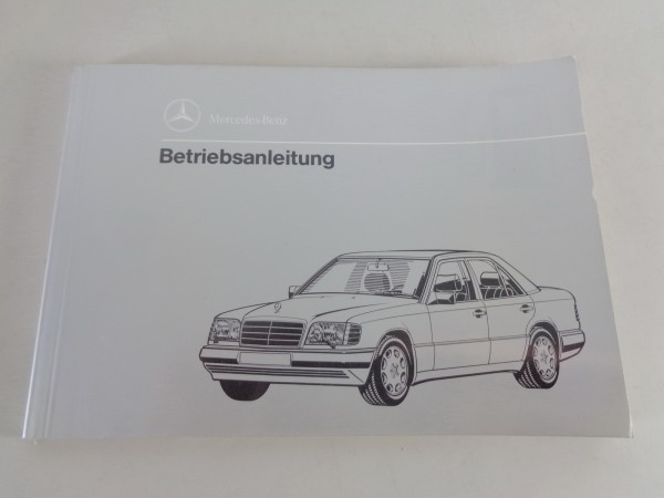Betriebsanleitung Mercedes Benz W124 MOPF2 E-Klasse Diesel von 11/1993