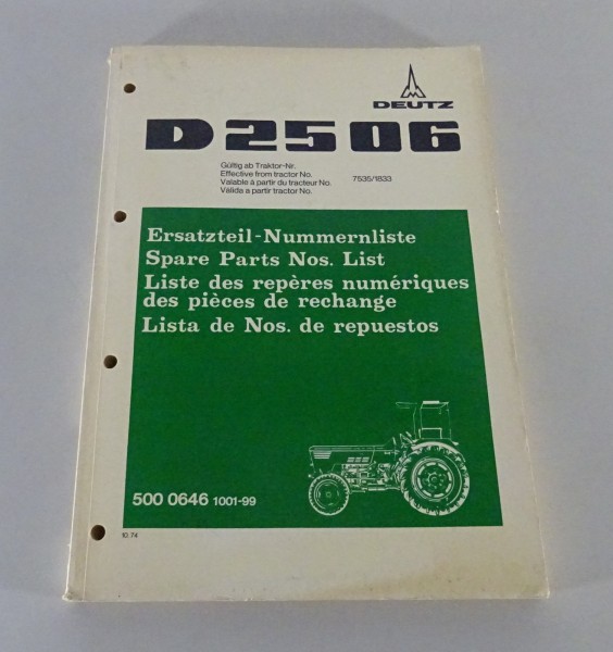 Teilekatalog / Ersatzteilliste Deutz Traktor D 25 06 Stand 10/1974
