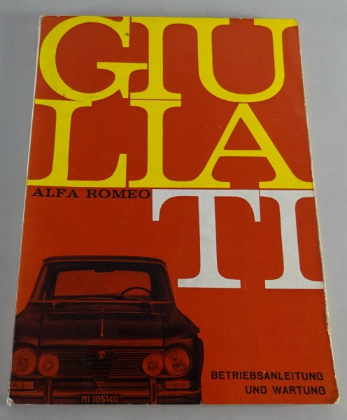 Betriebsanleitung / Handbuch Alfa Romeo Giulia 1600 TI Stand 03/1965