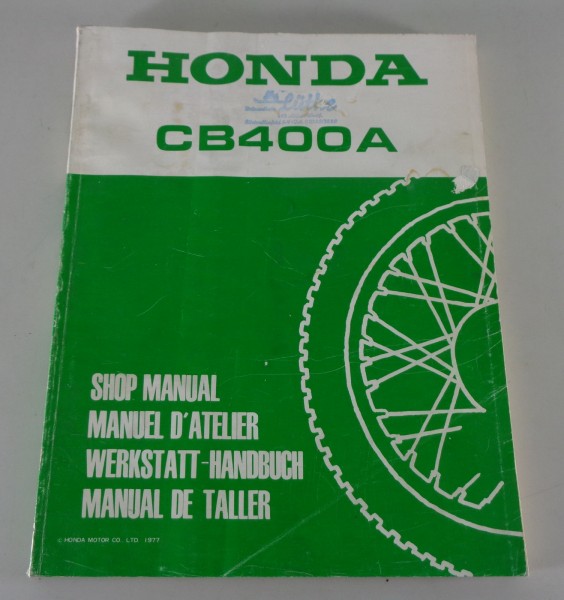 Werkstatthandbuch / Workshop Manual Honda CB 400 A Stand 1977