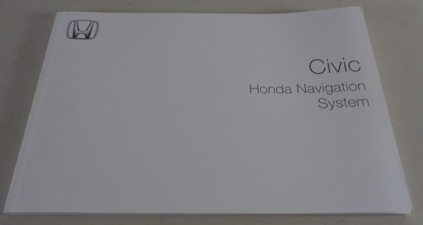 Betriebsanleitung / Owner´s Manual Honda Civic Navigation System from 08/2009