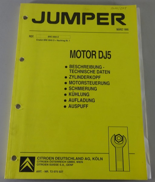 Werkstatthandbuch Citroen Jumper Motor DJ5 Stand 03/1995