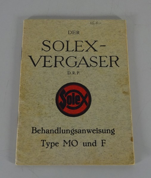 Bedienungsanleitung / Handbuch Solex Vergaser Typ MO und F für Hanomag 3/16 PS