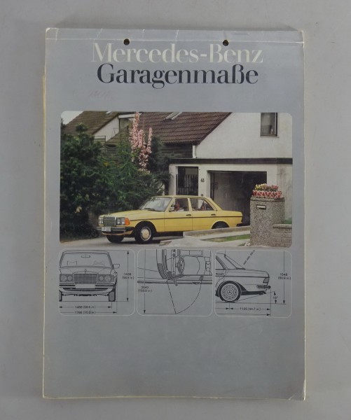 Handbuch Garagenmaße Mercedes-Benz W116 / W123 / W100 / R107 / C107 Stand 1979