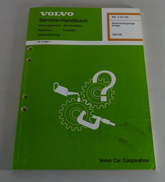 Werkstatthandbuch Volvo 200 / 700 Stromversorgungsanlage Stand 02/1990
