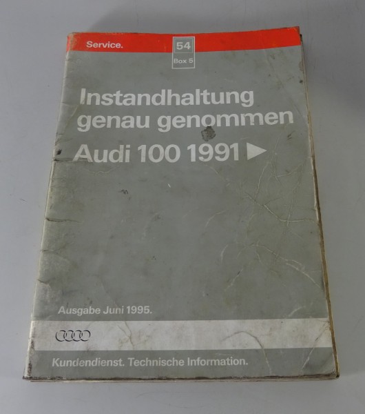 Werkstatthandbuch Nr. 54 Instandhaltung genau genommen Audi 100 C4, St. 06/1995