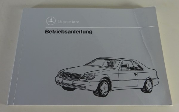 Betriebsanleitung Mercedes-Benz C140 S 420 / S 500 / S 600 Coupé Stand 12/1993