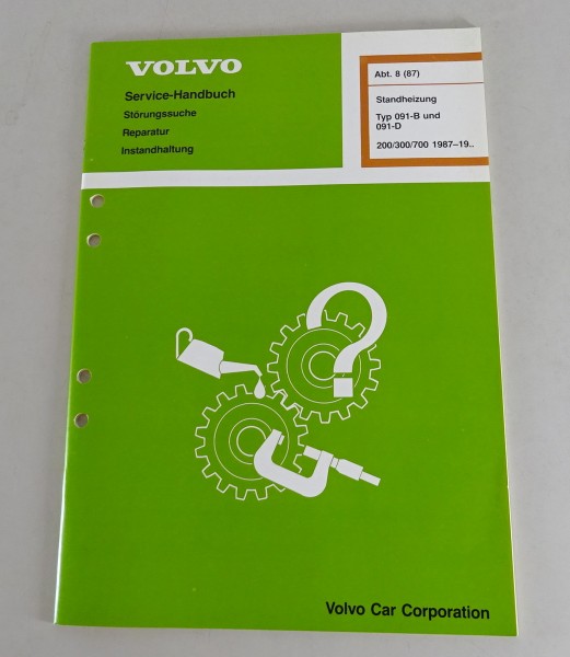 Werkstatthandbuch Volvo 740 760 Standheizung Typ 091-B / 091-D von 02/1988