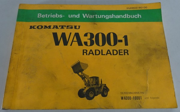 Betriebsanleitung / Wartungshandbuch Komatsu Radlader WA 300-1 Stand 11/1984