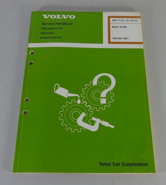 Werkstatthandbuch Volvo 760 / 780 Motor B 280 ab 1987 Stand 11/1987