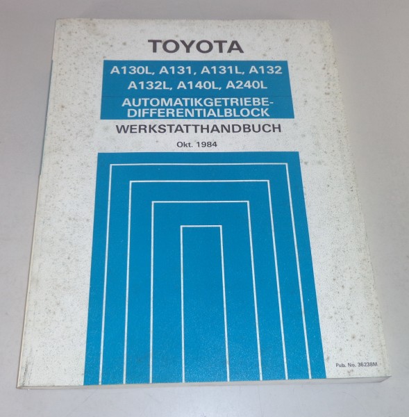 Werkstatthandbuch Toyota Automatikgetriebe-Differentialblock A130L Stand 10/1984