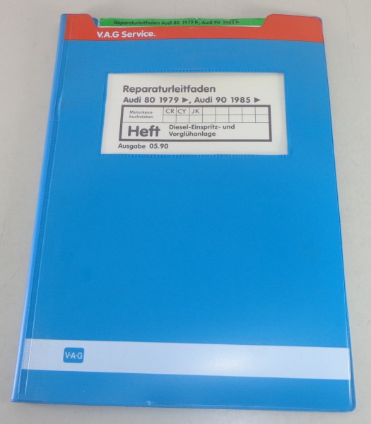 Werkstatthandbuch Audi 80 / 90 B2 Diesel Einspritz- & Vorglühanlage von 5/1990