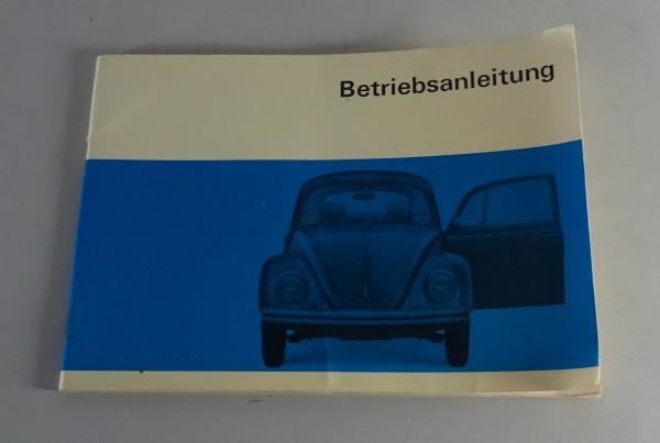 Betriebsanleitung VW Käfer 1200 1300 1500 Limousine / Cabrio von 08/1969