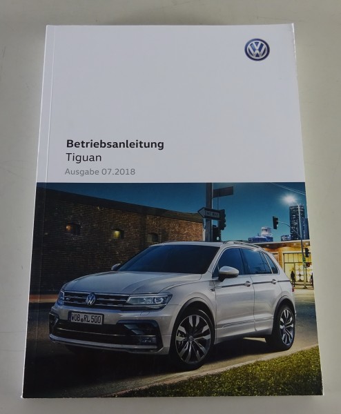 Betriebsanleitung / Handbuch VW Tiguan II Typ AD1 Stand 07/2018