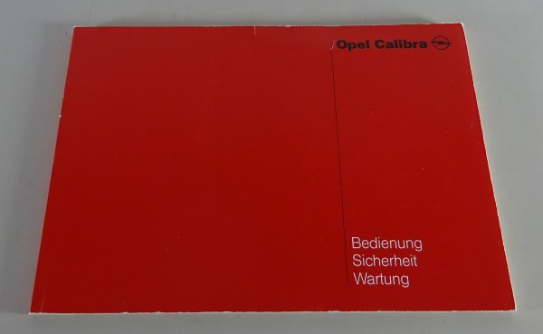 Betriebsanleitung / Handbuch Opel Calibra Stand 08/1990
